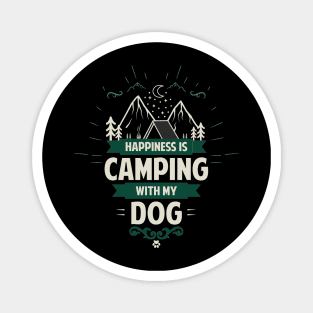 Happiness Is Camping With My Dog Magnet